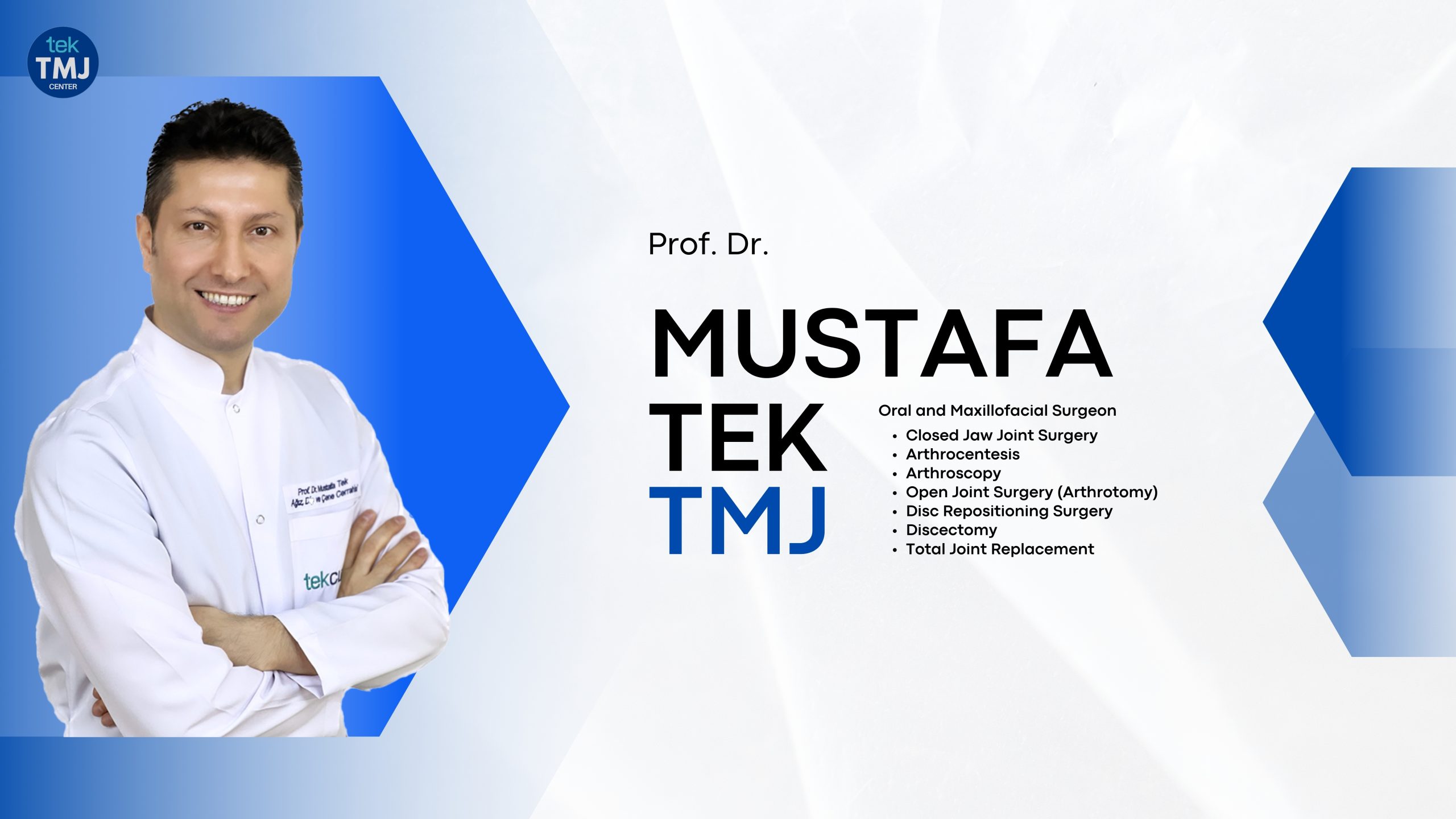 Prof. Dr. Mustafa Tek - Temporomandibular Joint Treatment Prof. Dr. Mustafa Tek - Temporomandibular Joint Treatment